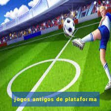 jogos antigos de plataforma